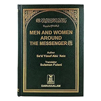 Men & Women Around The Messenger Suleman Fulani Sa'd Yusuf Abu Az