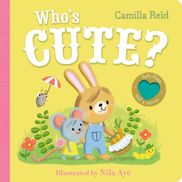 Who's Cute? by Camilla Reid (Board book)