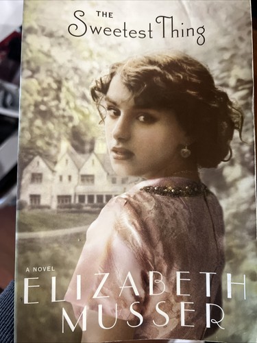 Sweetest Thing by Elizabeth Musser (2011, Trade Paperback) - Imagen 1 de 4