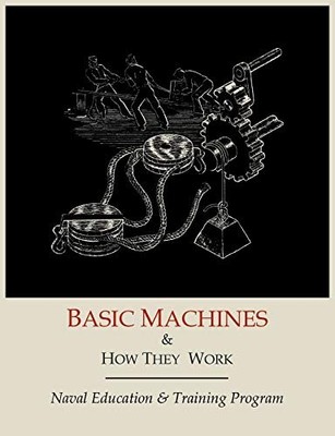 Basic Machines and How They Work, Naval Education and T