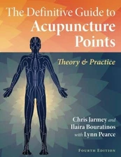 The Definitive Guide to Acupuncture Points: Theory and Practice - GOOD