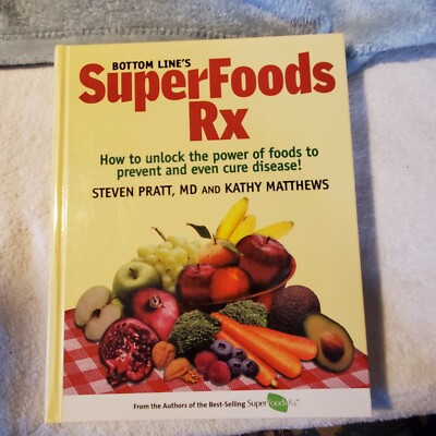 Bottom Lines SuperFoods RX Steven Pratt Non Fiction Hard Back