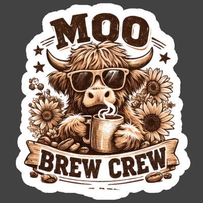 Highland Cow Sticker Vinyl Decal Moo Brew Crew Coffee Lover Farm Animal
