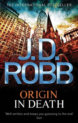 Origin In Death | J. D. Robb | Taschenbuch | In Death | 480 S. | Englisch | 2012