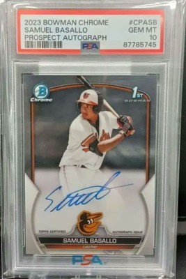 Samuel Basallo 2023 Bowman Chrome Prospect Auto PSA10 MLB Card 