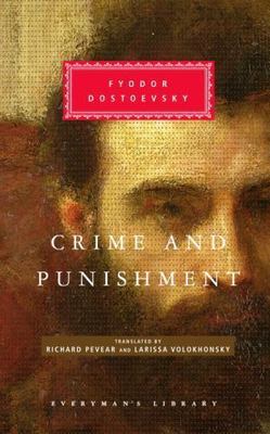 Crime and Punishment by Dostoyevsky, Fyodor; Pevear, (0679420290) Hardcover