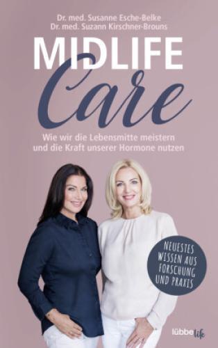 Thumbnail - Midlife-care Wie Wir Die Lebensmitte Meistern Und Die Kraft Unserer