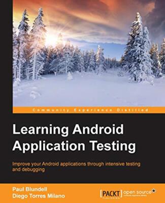 Android-Anwendung testen lernen von Diego Torres Milano, Paul Blundell...