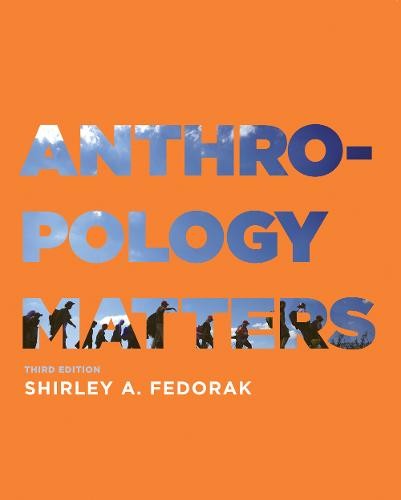 Anthropology Matters, Third Edition Fedorak Hardback 9781487593216