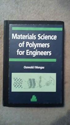 Materials Science of Polymers for Engineers Buch Hanser Pub Inc