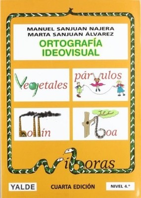 Ortografía ideovisual nivel 4 - Spanish Language Paperback NEW Manuel Sanjuán  2