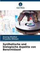 Anurag Khatkar (U. A.) | Synthetische Und Biologische Aspekte Von Benzimidazol