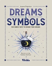 Azzura D'Agostino Dreams & Symbols (Hardback) VIVIDA