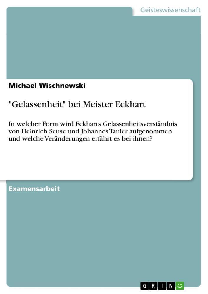 Thumbnail - Gelassenheit Bei Meister Eckhart | Michael Wischnewski | Taschenbuch |