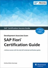 SAP Fiori Certification Guide: Development Associate Exam (C_FIORDEV_21) (SAP PR