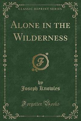 Allein in der Wildnis klassischer Nachdruck, Joseph Kn