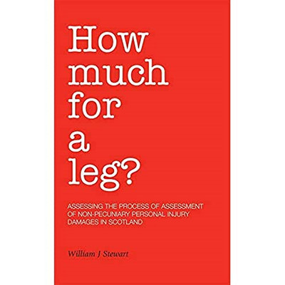 How Much for a Leg?: Assessing the Process of Assessmen -  NEW William J. Stew 2
