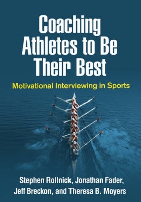 Coaching Athletes to Be Their Best: Motivational Interviewing in Sports ( - GOOD