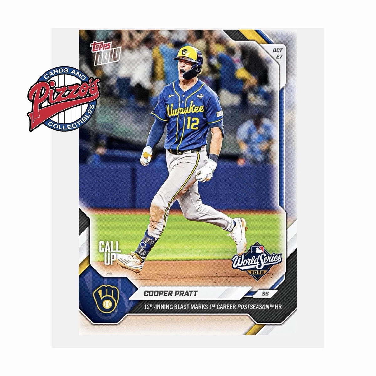 Tarjeta Cooper Pratt Serie Mundial HR 2026 MLB Topps AHORA 825 Preventa