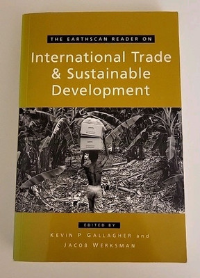 International Trade & Sustainable Developement - Kevin P. Gallagher