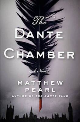 The Dante Chamber - Hardcover By Pearl, Matthew - VERY GOOD