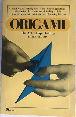 Origami: The art of paper folding [Paperback] HARBIN, ROBERT