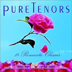 Pure Tenors: 18 Romantic Classics [CD] [*READ*, VERY GOOD]