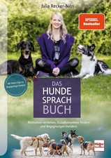 Buch Das Hundesprachbuch Motivation verstehen...