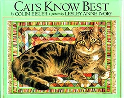Cats Know Best Hardcover Colin Eisler