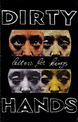Dirty Hands Letters For Kings - Cassette