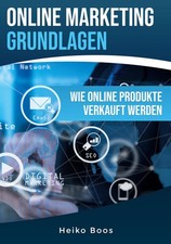 Online Marketing Buch Grundlagen, Produkte verkaufen lernen, E-Commerce