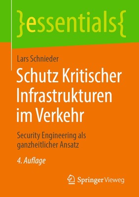 Schutz Kritischer Infrastrukturen im Verkehr Lars Schnieder