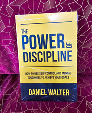 Daniel Walter The Power of Discipline: Self-Control & Mental Toughness Paperback