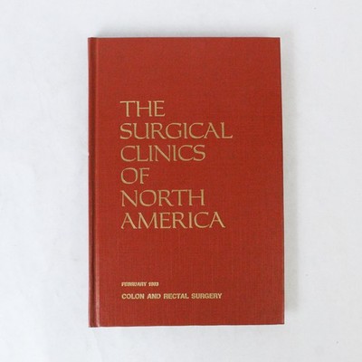 Vintage Surgical Clinics of North America Feb 1983 Vol 63 Colon Surgery