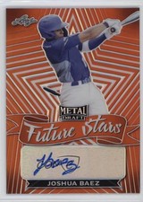 2021 Leaf Metal Draft Future Stars Orange Rainbow 3/7 Joshua Baez Auto 0b2