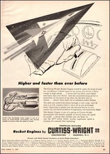 1957 vintage AD CURTISS WRIGHT ROCKET ENGINES  Higher and Faster ! 120722