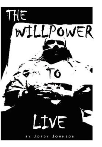 Thumbnail - The Willpower To Live By Jordy Johnson
