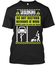 Mechanic Warning At Work Shirt, Mechanic Garage Unisex T-Shirt S-3XL Q9841