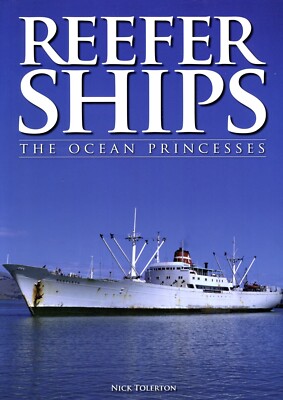 Reefer Ships the Oceans Princesses