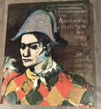 Masterpieces of Impressionism and Post-Impressionism : The Annenberg Collection