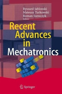 Recent Advances in Mechatronics by Ryszard Jablonski (English) Paperback Book