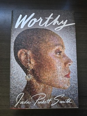Worthy by Jada Pinkett-Smith and Jada Pinkett Smith (2023, Hardcover)