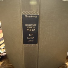 The Centenary Edition of the Works of Nathaniel Hawthorne Vol 1 Scarlett Letter