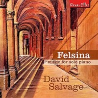 David Salvage - Felsina Music For Solo Piano - Cd - G4Z