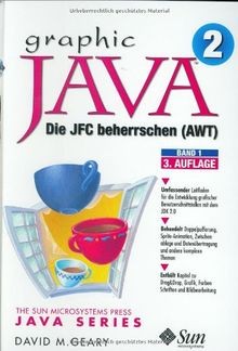 Graphic Java 2.0. Die JFC beherrschen (AWT) von Geary | Buch | Zustand gut
