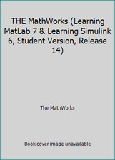 THE MathWorks Learning MatLab 7  Learning Simulink 6, Student Version,...