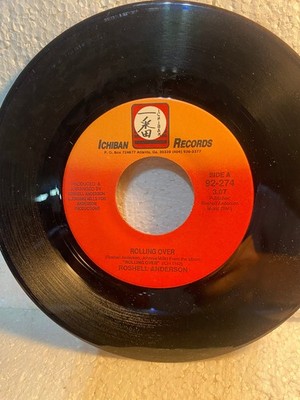 RARE MODERN SOUL 45 RECORD--ROSHELL ANDERSON ON ICHIBAN--''ROLLING OVER'' MINT-