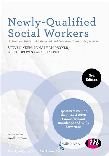 Newly-Qualified Social Workers: A Practice Guide to the Assessed