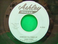 Eddie James Bond Someday I'll Sober Up Deep Dark Waters 1965 45 Ashley 2026