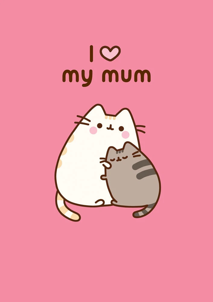 Pusheen the Cat - I Love My Mum Birthday / All Occasion Blank Card